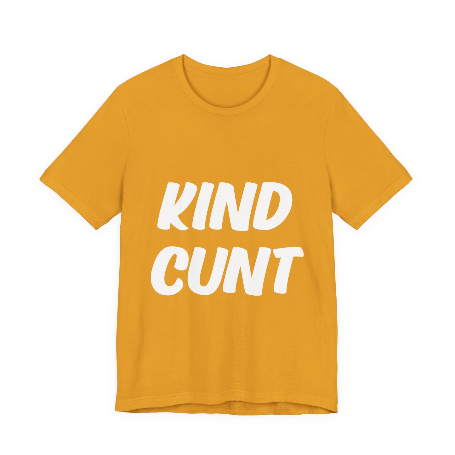 Kind Cunt Unisex Jersey Short Sleeve Tee