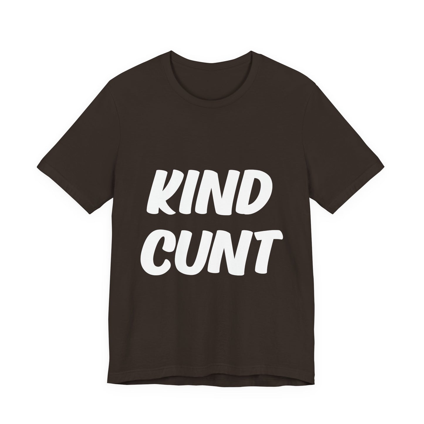 Kind Cunt Unisex Jersey Short Sleeve Tee