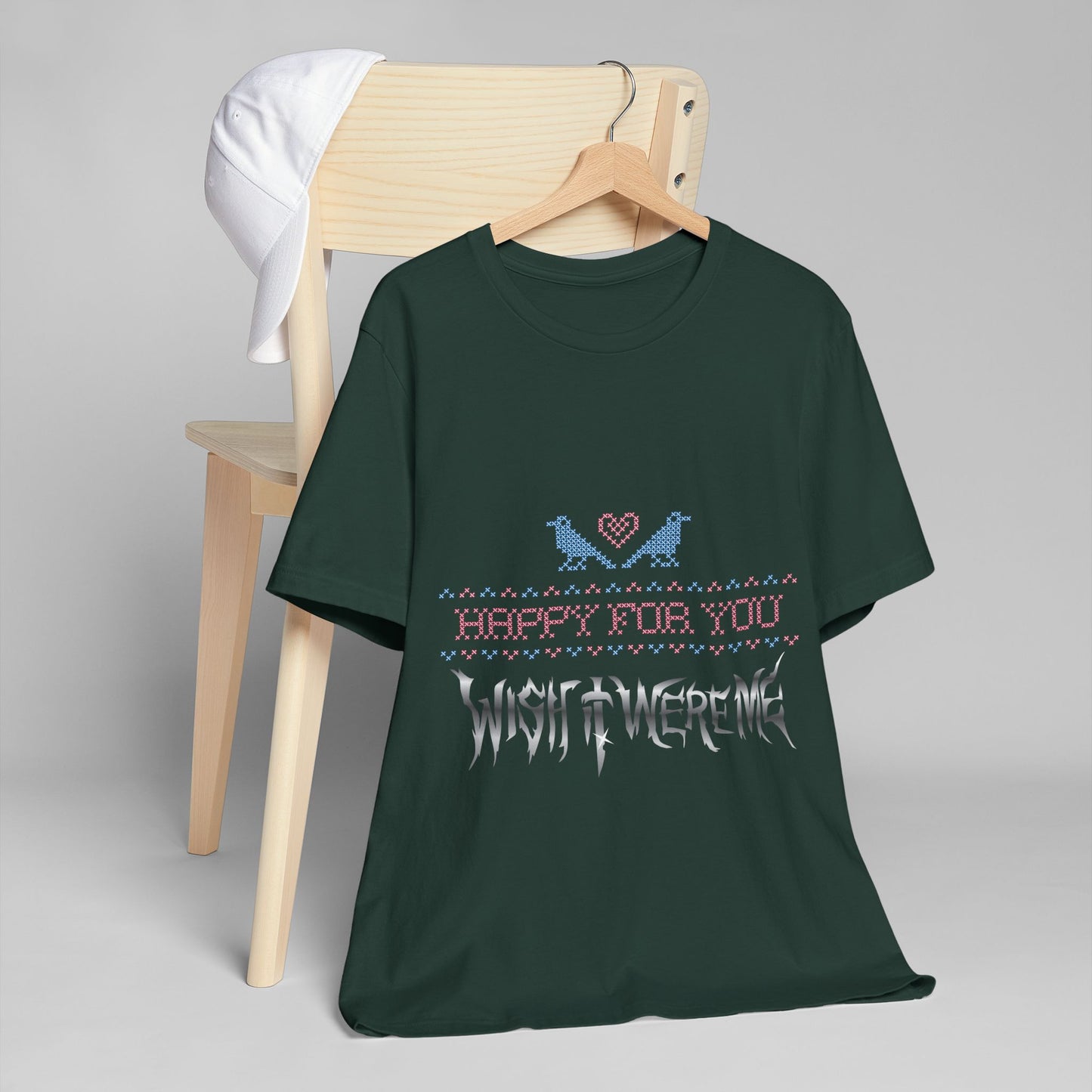 Happy for You, Wish it Were Me Unisex Jersey T-Shirt
