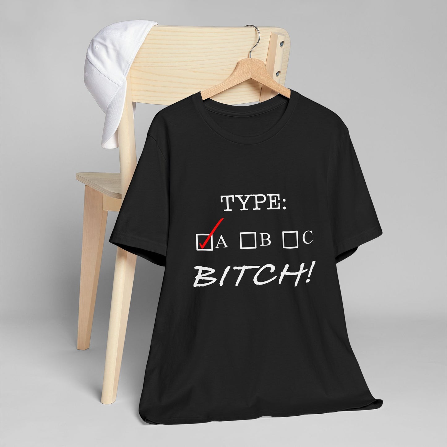 Type A Bitch Unisex Jersey T-Shirt