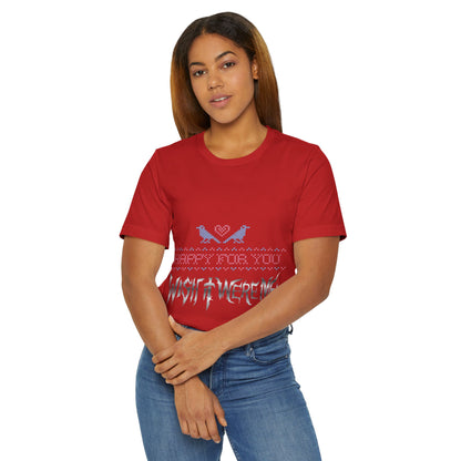 Happy for You, Wish it Were Me Unisex Jersey T-Shirt