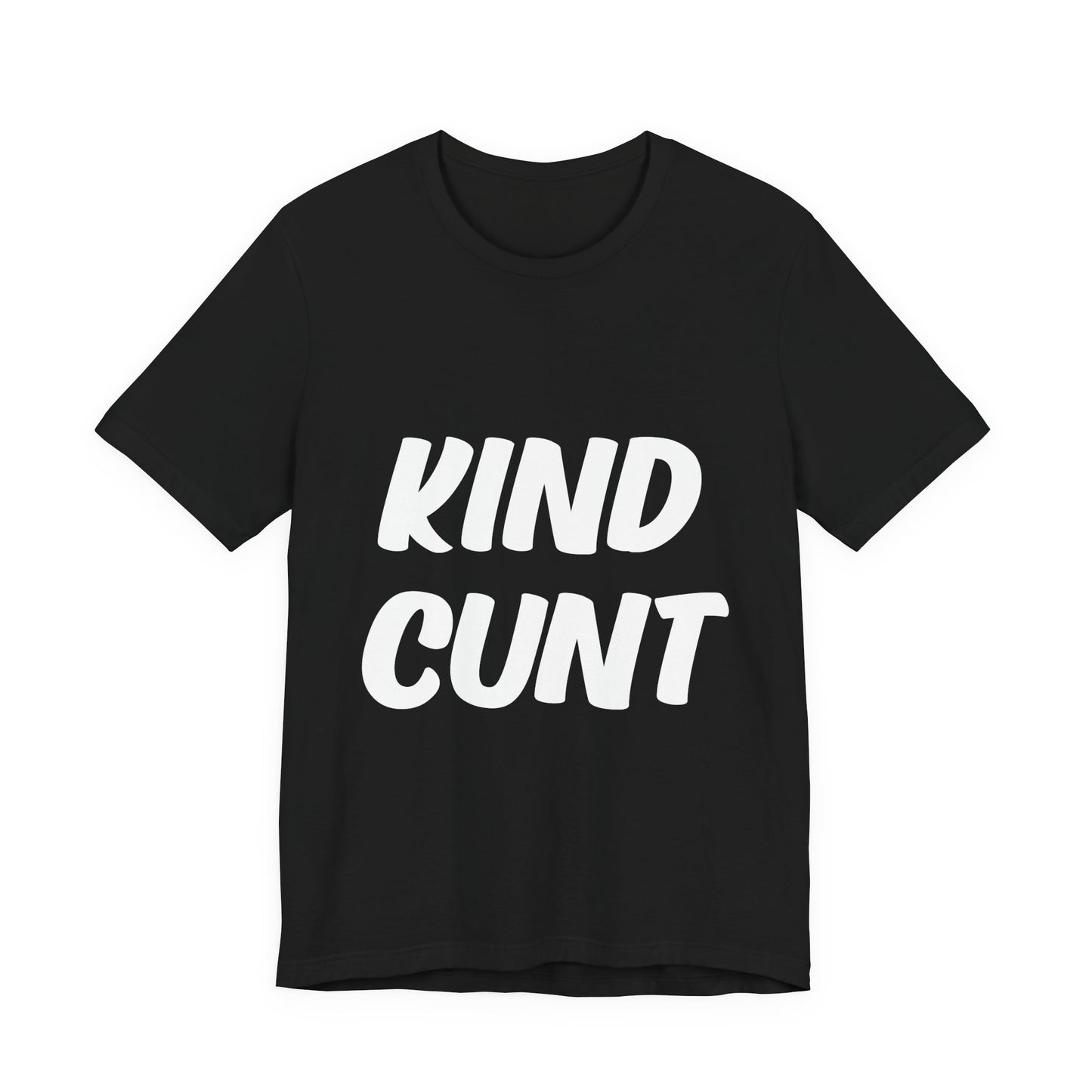 Kind Cunt Unisex Jersey Short Sleeve Tee