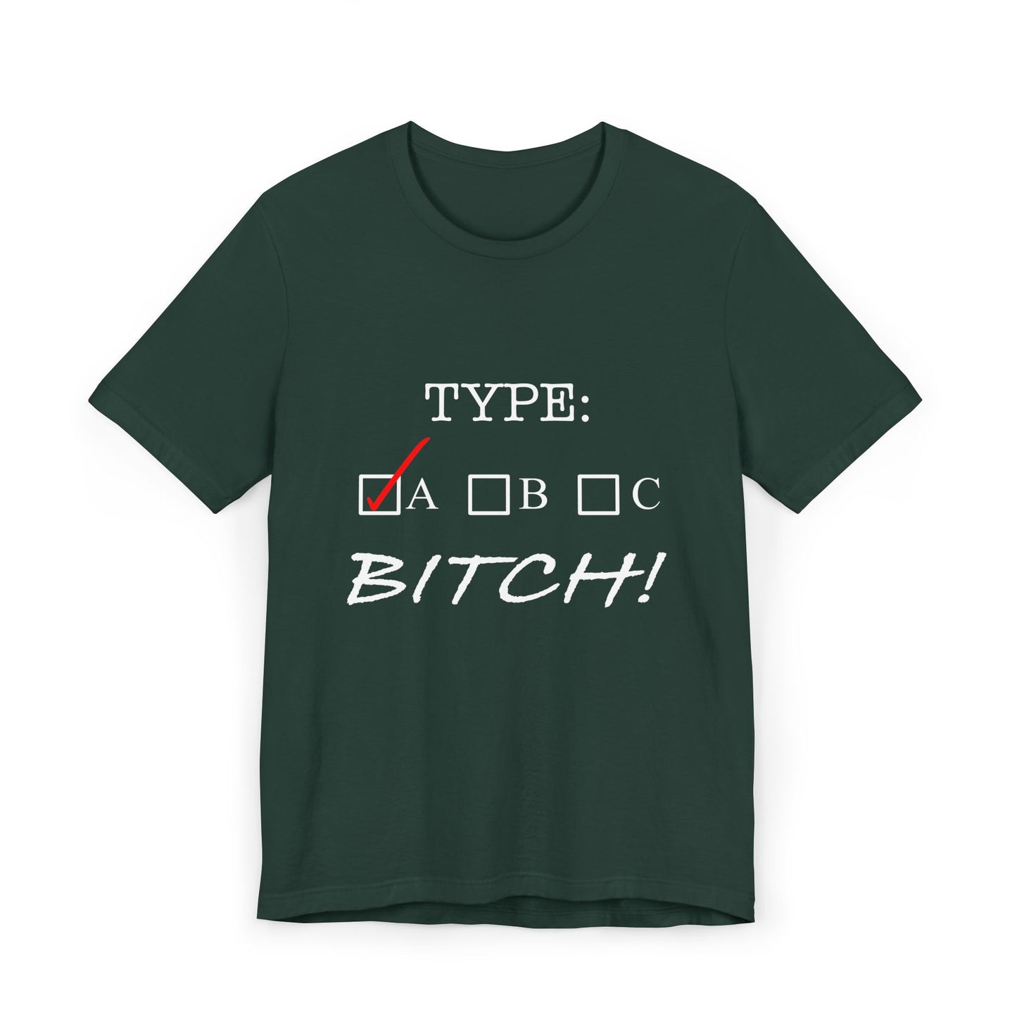 Type A Bitch Unisex Jersey T-Shirt