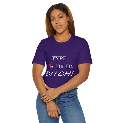 Type A Bitch Unisex Jersey T-Shirt