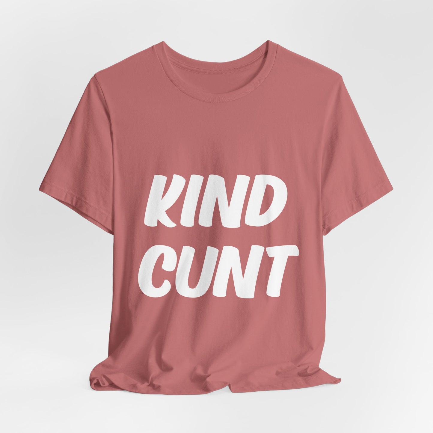 Kind Cunt Unisex Jersey Short Sleeve Tee